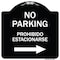 Signmission No Parking Prohibido Estacionarse W/ Left Arrow Heavy-Gauge Aluminum Sign, 18" x 18", BW-1818-23596 A-DES-BW-1818-23596 - alternate 1